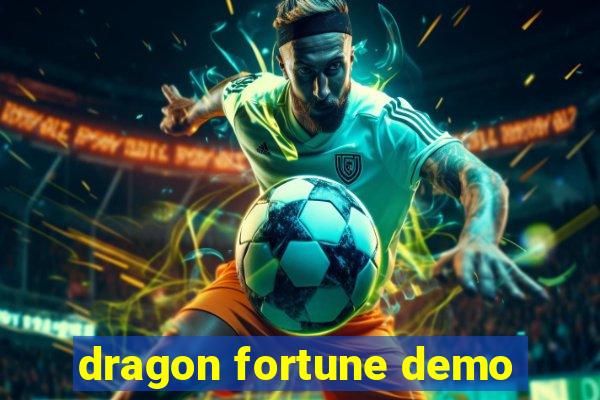 dragon fortune demo